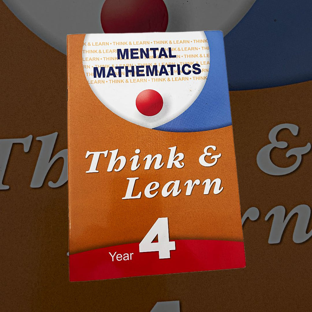 Mental Mathematics - Think And Learn, Year 4