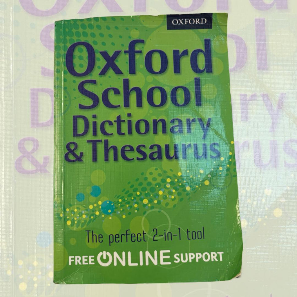 Oxford School Dictionary & Thesaurus