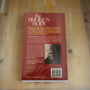 The Broken Body: Journey to Wholeness