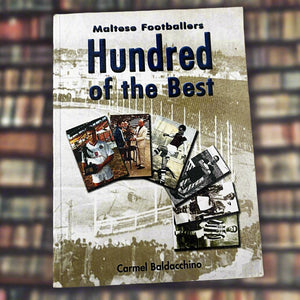 Malteset Footballers Hundred Of The Best