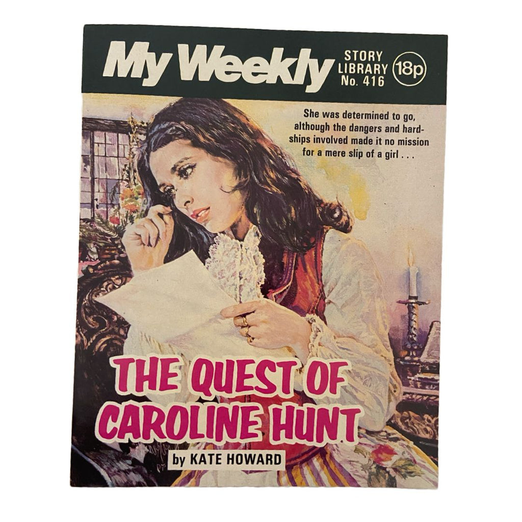 My Weekly : The Quest Of Caroline Hunt