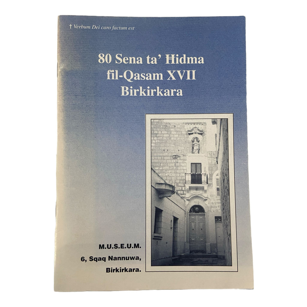 80 Sena Ta` Hidma Fil-Qasam XVII Birkirkara