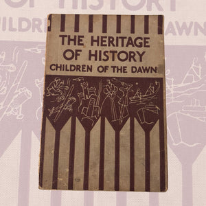 The Heritage Of History Children Of The Dawn