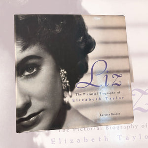 Liz The Pictorial Biography Of Elizabeth Taylor