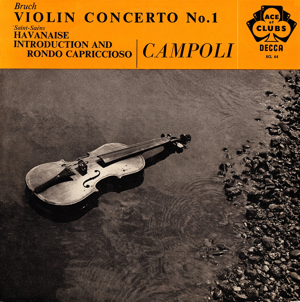 CAMPOLI / BRUCH: VILOIN CONCERTO NO.1 / SAINT SAENS: HAVANAISE, INTRODUCTION AND RONDO CAPRICCIOSO - Vinyl