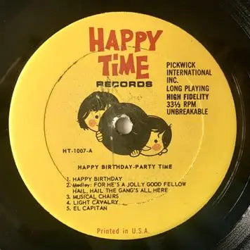 Happy Birthday Party Time LP Vinyl Record Album, Happy Time Records - HT-1007, 1962 Origianl Pressing - Vinyl