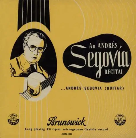 ANDRÉS SEGOVIA An Andrés Segovia Recital - Vinyl