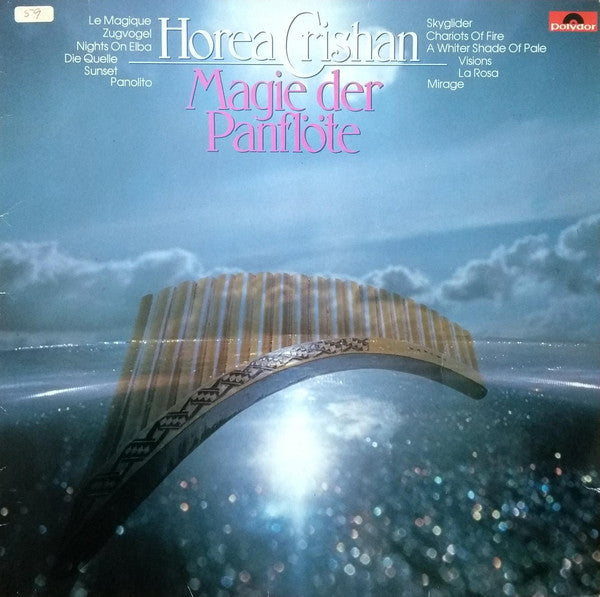 Horea Crishan – The Magic Of The Pan Pipes - Vinyl