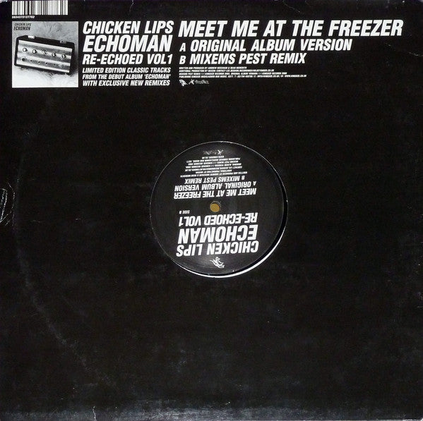 Chicken Lips – Echoman Re-Echoed Vol 1: Meet Me At The Freezer - Vinyl