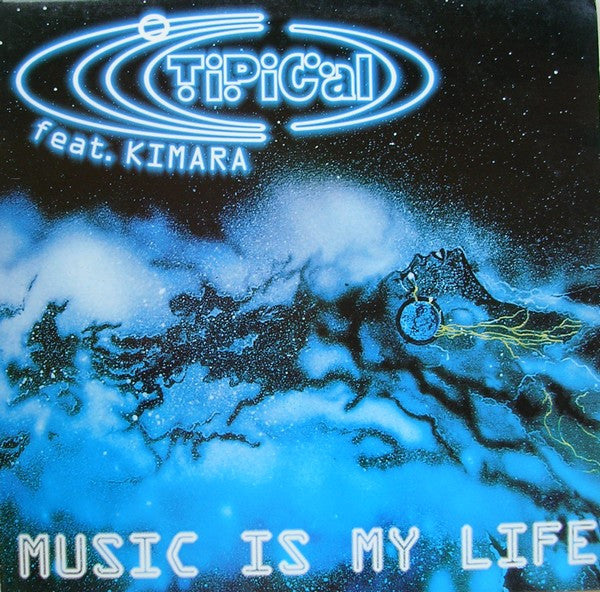 Ti.Pi.Cal. Feat. Kimara* – Music Is My Life - Vinyl