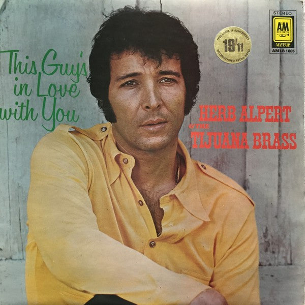Herb Alpert & The Tijuana Brass – This Guy's In Love With You – Vinyl