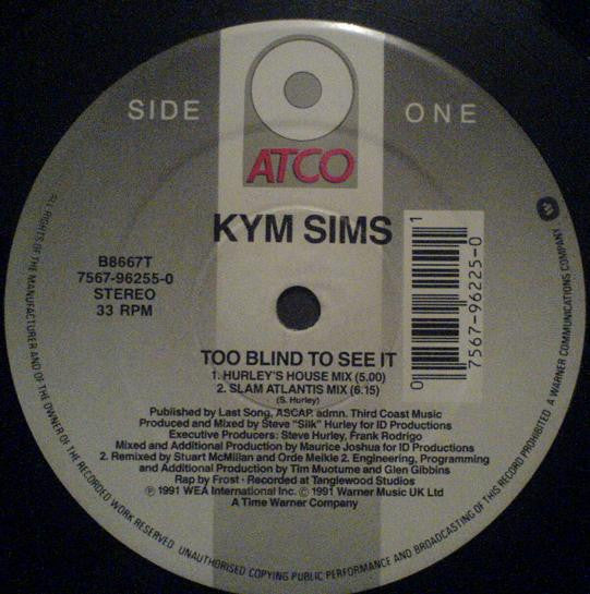 Kym Sims – Too Blind To See It – Vinyl