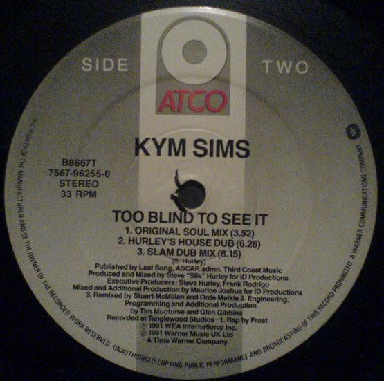 Kym Sims – Too Blind To See It – Vinyl