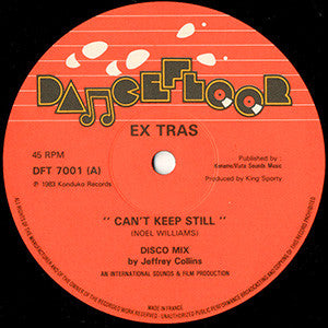 Ex Tras* – Can't Keep Still - Vinyl