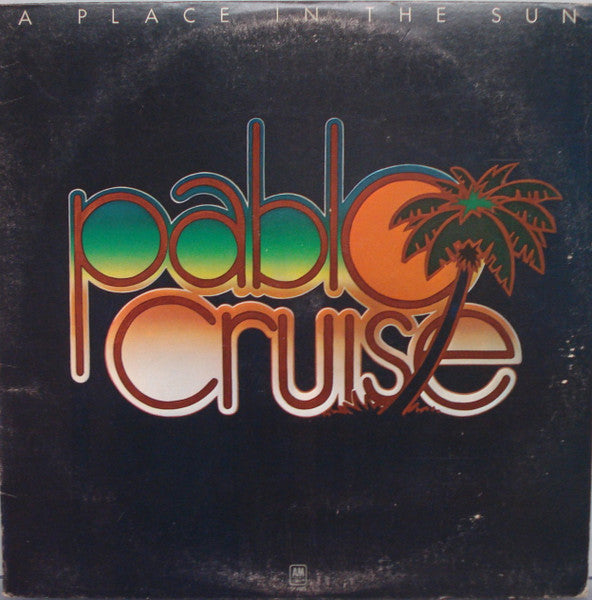 Pablo Cruise – A Place In The Sun – Vinyl