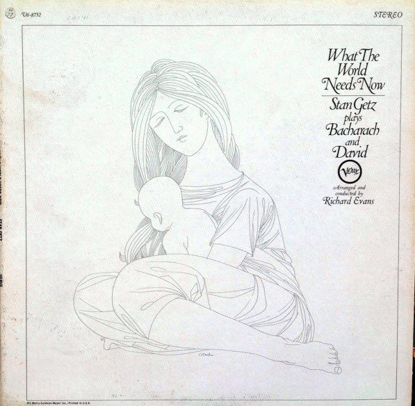 Stan Getz – What The World Needs Now - Stan Getz Plays Bacharach And David - Vinyl