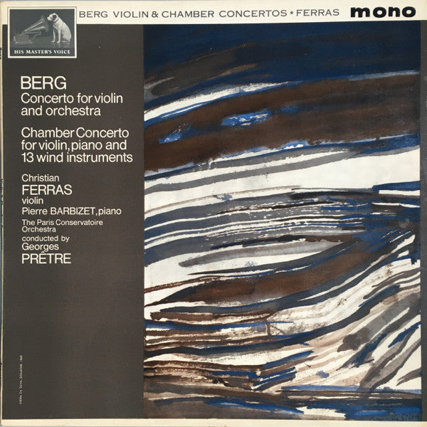 Berg* – Christian Ferras, Pierre Barbizet, The Paris Conservatoire Orchestra*, Georges Prêtre – Concerto For Violin And Orchestra, "A La Mémoire D'un Ange" – Chamber Concerto For Violin, Piano And 13 Wind Instruments - Vinyl