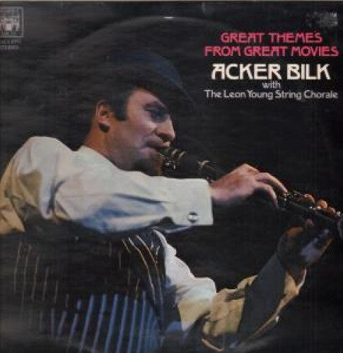 Mr. Acker Bilk* With The Leon Young String Chorale – Great Themes From Great Movies - Vinyl