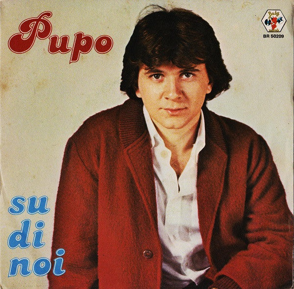 Pupo – Su Di Noi – Vinyl Lp "7 Seven inch record