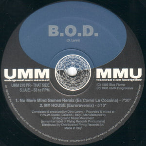 B.O.D. – My House / No More Mind Games Rmx - Vinyl