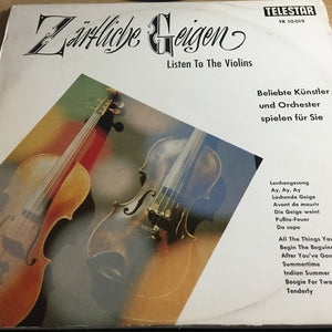 Beliebte Kunstler Und Orchester Spielen Fur Sie – Zartliche Geigen (Listen To The Violins) – Vinyl