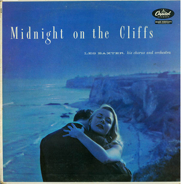 Les Baxter, His Chorus* And Orchestra* – Midnight On The Cliffs - Vinyl