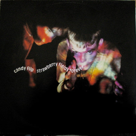 Candy Flip – Strawberry Fields Forever - Vinyl