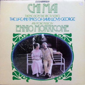 Ennio Morricone – Chi Mai (Theme From The BBC TV Series The Life And Times Of David Lloyd George) – Vinyl