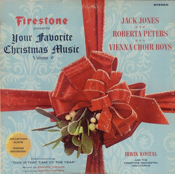 Jack Jones • Roberta Peters • Vienna Choir Boys* With Irwin Kostal Conducting The Firestone Orchestra And Chorus – Firestone Presents Your Favorite Christmas Music Volume 6- Vinyl