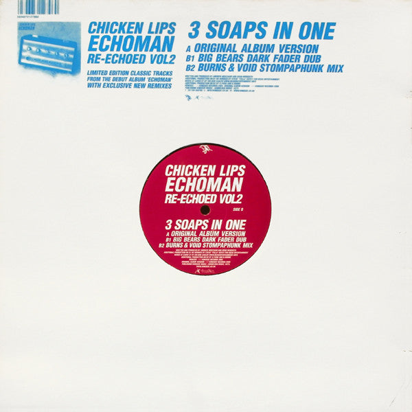 Chicken Lips – Echoman Re-Echoed Vol2: 3 Soaps In One – Vinyl