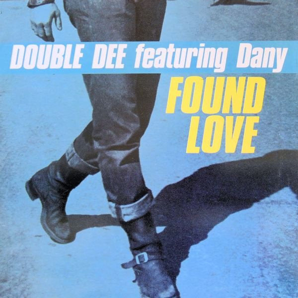 Double Dee Featuring Dany – Found Love - Vinyl