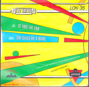New Edition – Is This The End / She Gives Me A Bang - Vinyl