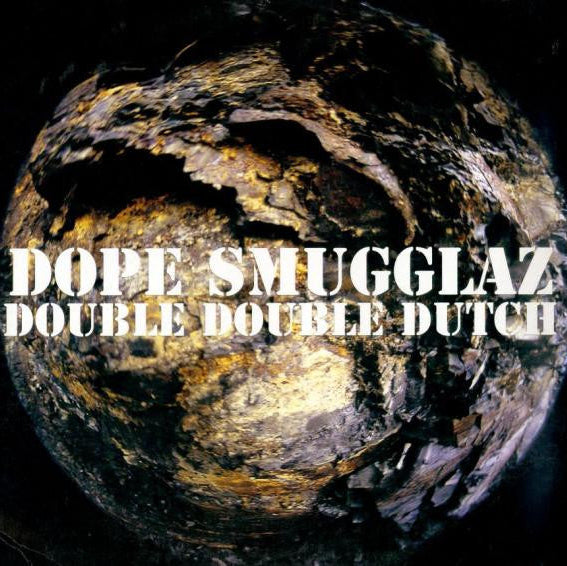 Dope Smugglaz – Double Double Dutch  – Vinyl