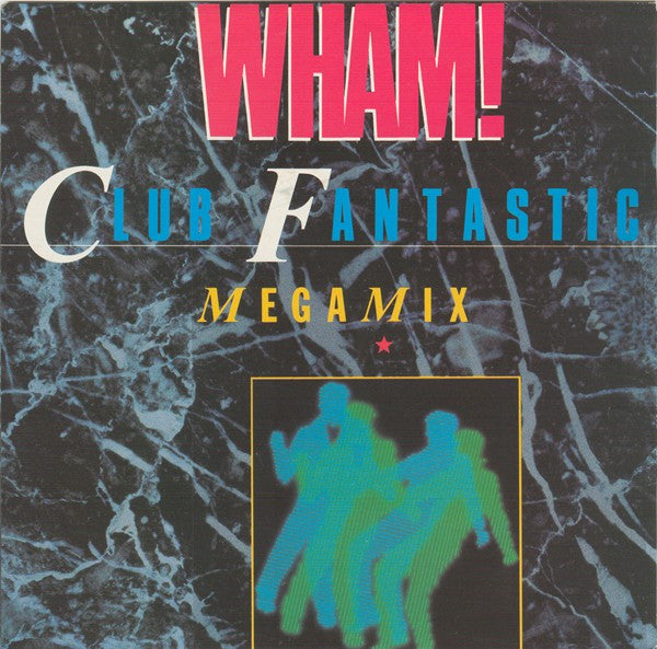 Wham! – Club Fantastic Megamix - Vinyl
