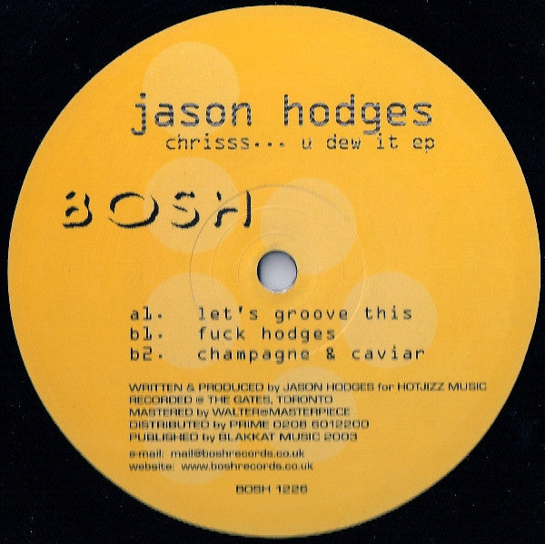 Jason Hodges – Chrisss... U Dew It EP - Vinyl