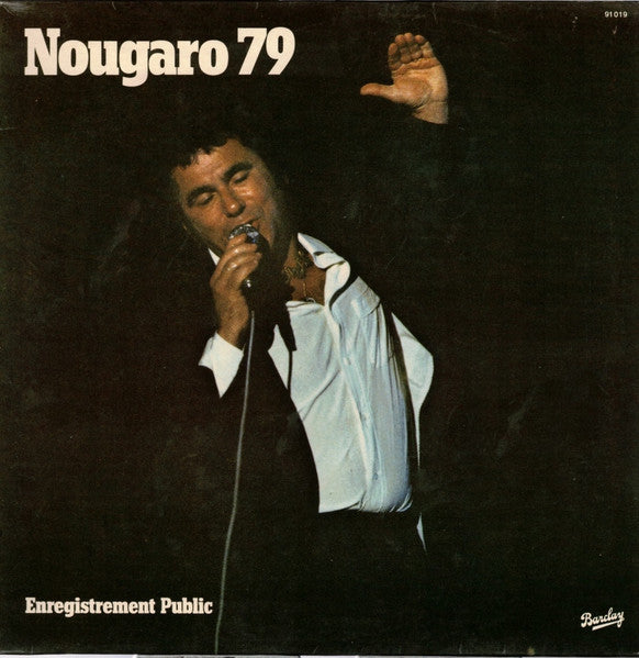 Claude Nougaro – Nougaro 79 (Enregistrement Public) - Vinyl