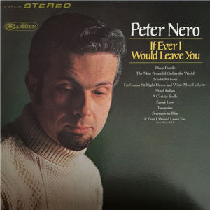 Peter Nero – If Ever I Would Leave You - Vinyl