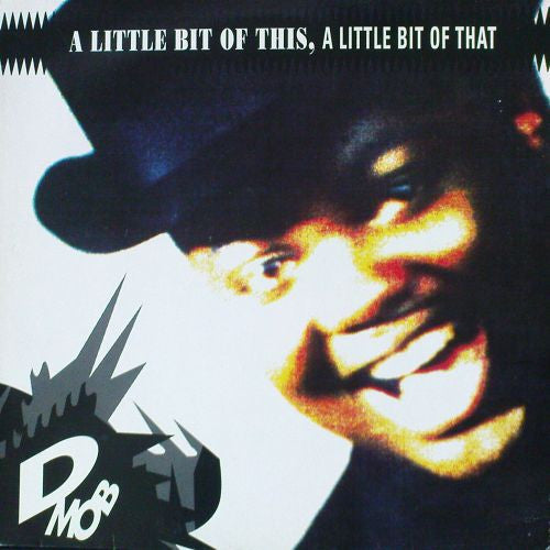 D Mob – A Little Bit Of This, A Little Bit Of That - Vinyl