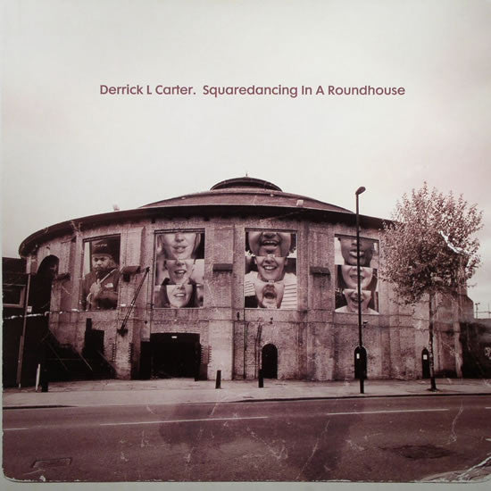 Derrick L. Carter* – Squaredancing In A Roundhouse - Vinyl