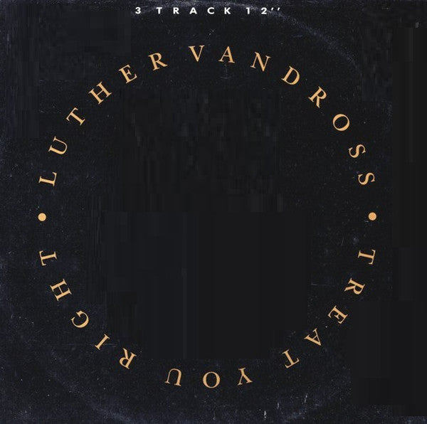 Luther Vandross – Treat You Right - Vinyl