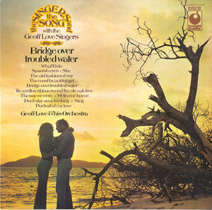 Geoff Love & His Orchestra With The Geoff Love Singers – Bridge Over Troubled Water - Vinyl