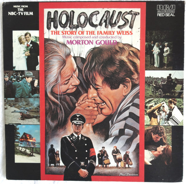 Morton Gould – Holocaust The Story Of The Family Weiss - Vinyl