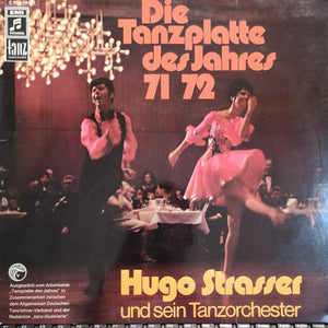 Hugo Strasser Und Sein Tanzorchester – Die Tanzplatte Des Jahres 71/72 - Vinyl