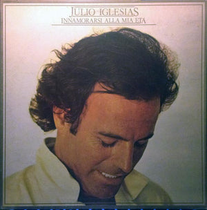 Julio Iglesias – Innamorarsi Alla Mia Età - Vinyl