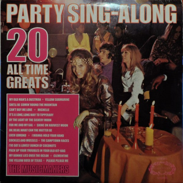 The Musicmakers – Party Sing-Along - 20 All Time Greats - Vinyl