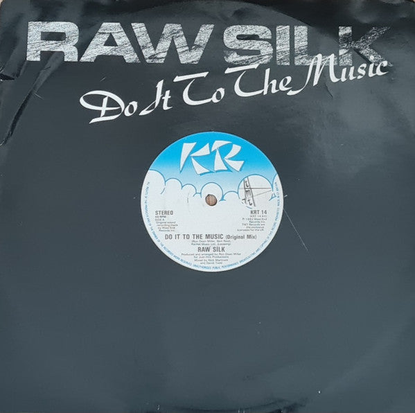 Raw Silk – Do It To The Music– Vinyl
