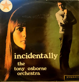The Tony Osborne Orchestra* – Incidentally - Vinyl