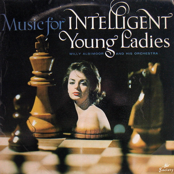 Willy Albimoor And His Orchestra ‎– Music For Intelligent Young Ladies – Vinyl