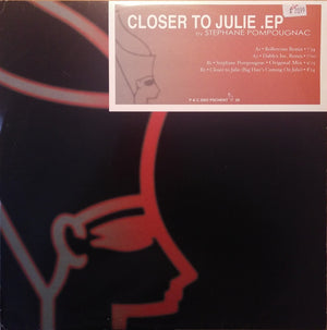 Stephane Pompougnac* – Closer To Julie EP - Vinyl