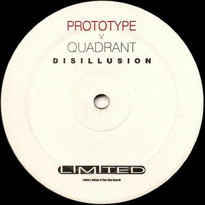 Prototype (4) v Quadrant (3) – Disillusion - Vinyl